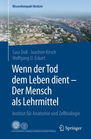 Cover image: Wenn der Tod dem Leben dient - Der Mensch als Lehrmittel 9783662526736