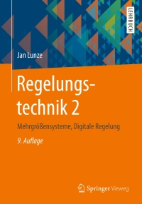 表紙画像: Regelungstechnik 2 9th edition 9783662526750