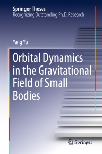 Imagen de portada: Orbital Dynamics in the Gravitational Field of Small Bodies 9783662526910