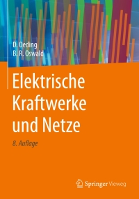 Imagen de portada: Elektrische Kraftwerke und Netze 8th edition 9783662527023