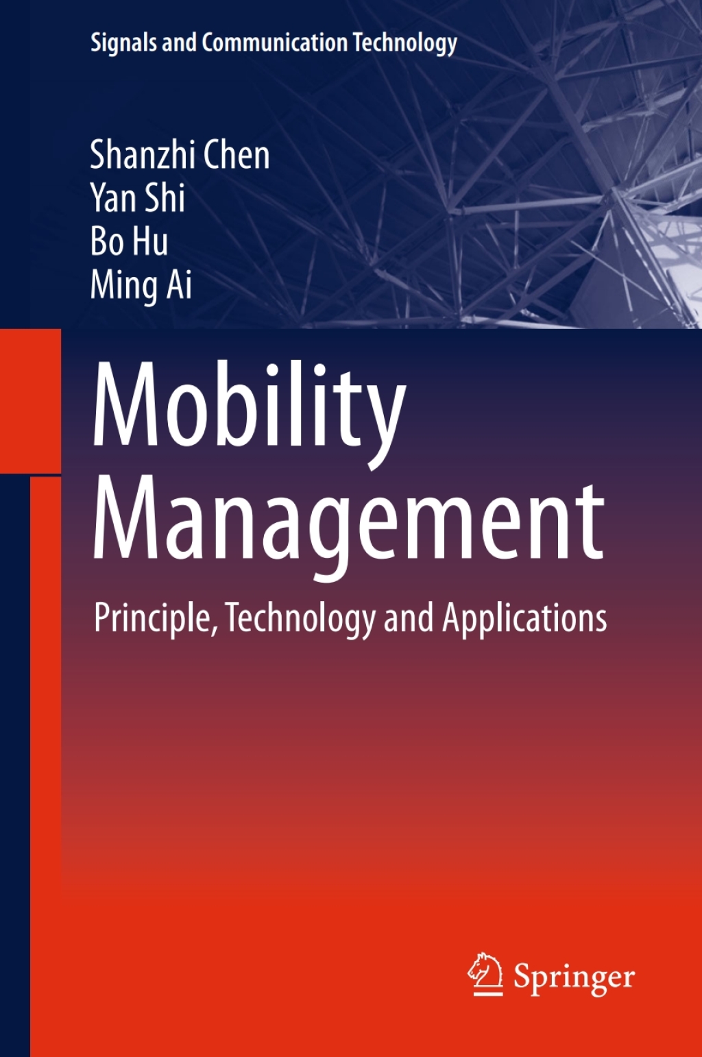 Mobility Management Principle, Technology and Applications