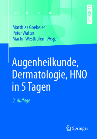 Cover image: Augenheilkunde, Dermatologie, HNO in 5 Tagen 2nd edition 9783662527986