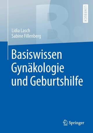 Imagen de portada: Basiswissen Gynäkologie und Geburtshilfe 9783662528082