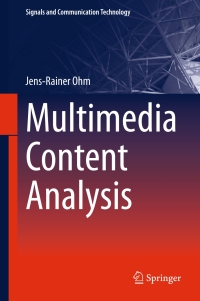 صورة الغلاف: Multimedia Content Analysis 9783662528266