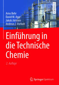 Cover image: Einführung in die Technische Chemie 2nd edition 9783662528556