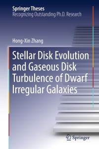 Omslagafbeelding: Stellar Disk Evolution and Gaseous Disk Turbulence of Dwarf Irregular Galaxies 9783662528655