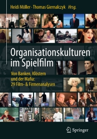 Cover image: Organisationskulturen im Spielfilm 9783662528945