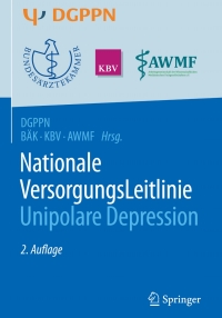 Cover image: S3-Leitlinie/Nationale VersorgungsLeitlinie Unipolare Depression 2nd edition 9783662529058