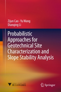 Omslagafbeelding: Probabilistic Approaches for Geotechnical Site Characterization and Slope Stability Analysis 9783662529126