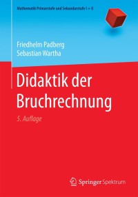 Omslagafbeelding: Didaktik der Bruchrechnung 5th edition 9783662529683