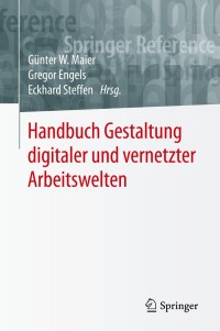 Titelbild: Handbuch Gestaltung digitaler und vernetzter Arbeitswelten 1st edition 9783662528983