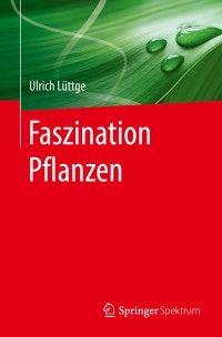 Cover image: Faszination Pflanzen 9783662529829