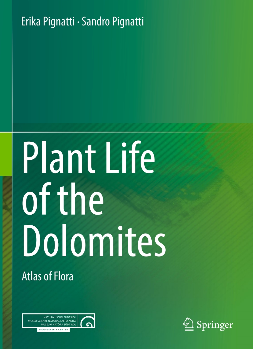 Plant Life of the Dolomites Atlas of Flora