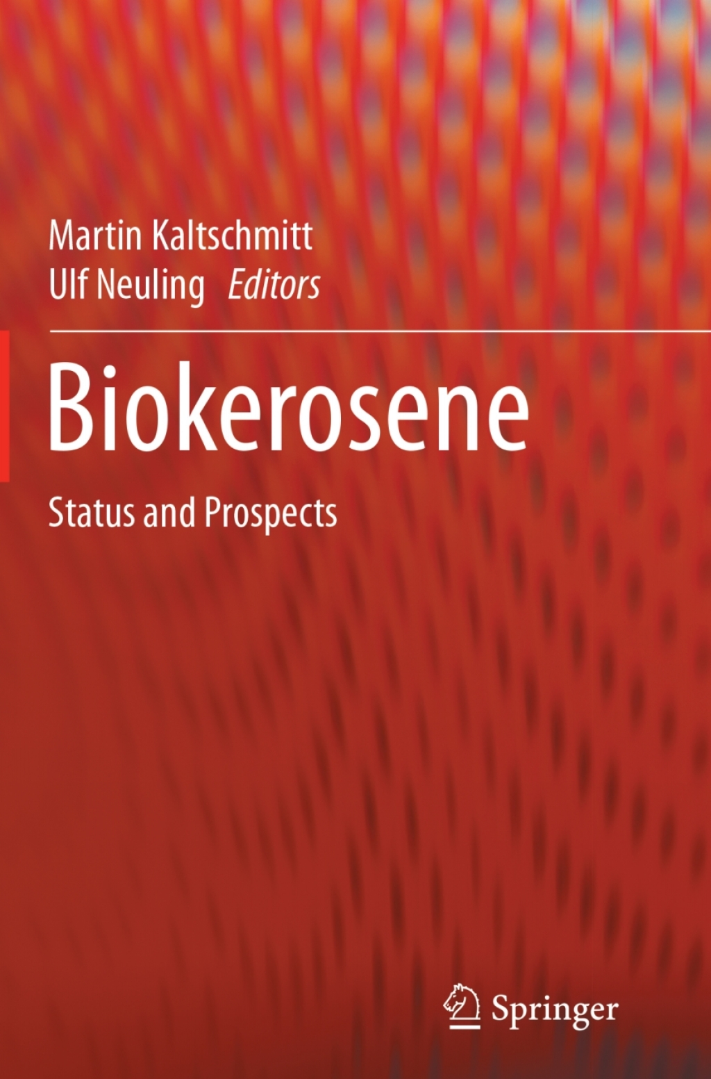 Biokerosene Status and Prospects