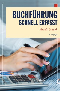Cover image: Buchführung - Schnell erfasst 3rd edition 9783662530788