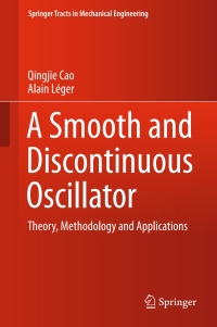 Cover image: A Smooth and Discontinuous Oscillator 9783662530924