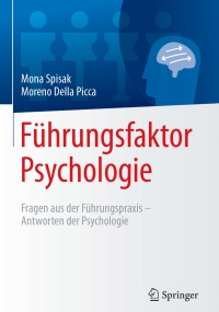 Imagen de portada: Führungsfaktor Psychologie 9783662531556