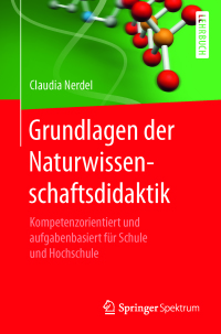 Cover image: Grundlagen der Naturwissenschaftsdidaktik 9783662531570