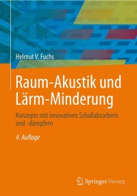 Titelbild: Raum-Akustik und Lärm-Minderung 4th edition 9783662531624