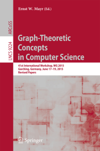 صورة الغلاف: Graph-Theoretic Concepts in Computer Science 9783662531730