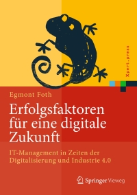 Cover image: Erfolgsfaktoren für eine digitale Zukunft 9783662531761