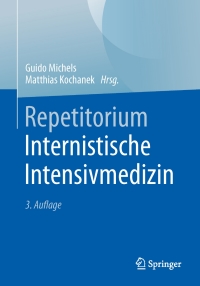 Cover image: Repetitorium Internistische Intensivmedizin 3rd edition 9783662531815