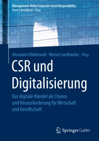 表紙画像: CSR und Digitalisierung 9783662532010