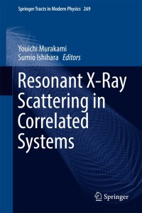 Imagen de portada: Resonant X-Ray Scattering in Correlated Systems 9783662532256