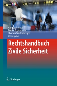 Cover image: Rechtshandbuch Zivile Sicherheit 9783662532881