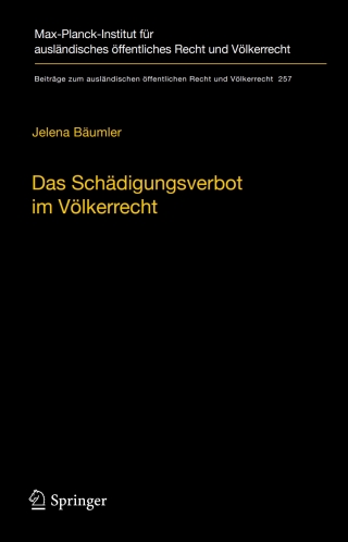 Imagen de portada: Das Schädigungsverbot im Völkerrecht 9783662532980