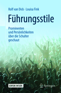 Cover image: Führungsstile: Prominenten und Persönlichkeiten über die Schulter geschaut 9783662533208