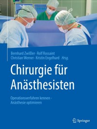 Cover image: Chirurgie für Anästhesisten 1st edition 9783662533376