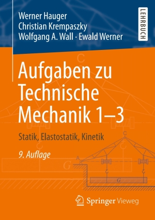 Cover image: Aufgaben zu Technische Mechanik 1–3 9th edition 9783662533437