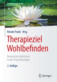 Omslagafbeelding: Therapieziel Wohlbefinden 3rd edition 9783662534700