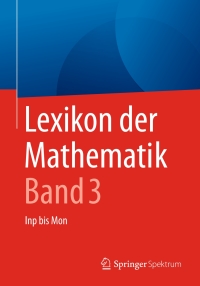 Cover image: Lexikon der Mathematik: Band 3 2nd edition 9783662535011