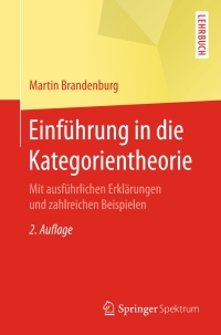 Cover image: Einführung in die Kategorientheorie 2nd edition 9783662535202