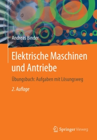 Imagen de portada: Elektrische Maschinen und Antriebe 2nd edition 9783662535424