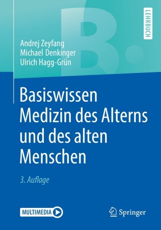 Cover image: Basiswissen Medizin des Alterns und des alten Menschen 3rd edition 9783662535448