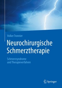 Imagen de portada: Neurochirurgische Schmerztherapie 9783662535608