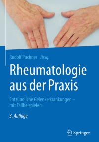 Imagen de portada: Rheumatologie aus der Praxis 3rd edition 9783662535684