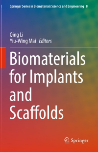 Cover image: Biomaterials for Implants and Scaffolds 9783662535721
