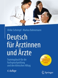 Imagen de portada: Deutsch für Ärztinnen und Ärzte 4th edition 9783662536063