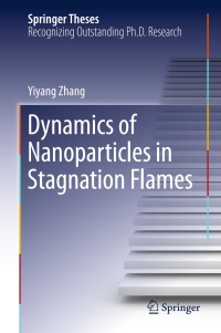 Immagine di copertina: Dynamics of Nanoparticles in Stagnation Flames 9783662536131