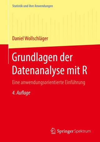 Cover image: Grundlagen der Datenanalyse mit R 4th edition 9783662536698
