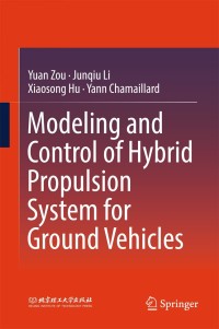 Cover image: Modeling and Control of Hybrid Propulsion System for Ground Vehicles 9783662536711