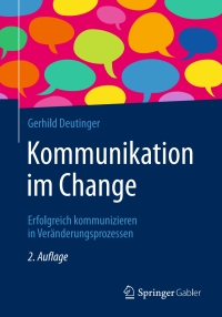 表紙画像: Kommunikation im Change 2nd edition 9783662536865