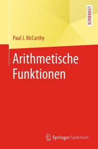 Cover image: Arithmetische Funktionen 9783662537312