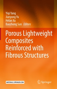 Cover image: Porous lightweight composites reinforced with fibrous structures 9783662538029