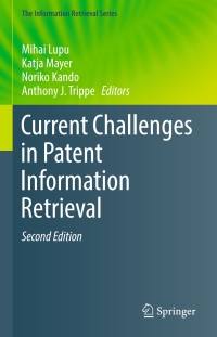 表紙画像: Current Challenges in Patent Information Retrieval 2nd edition 9783662538166
