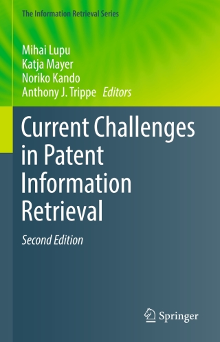 Cover image: Current Challenges in Patent Information Retrieval 2nd edition 9783662538166